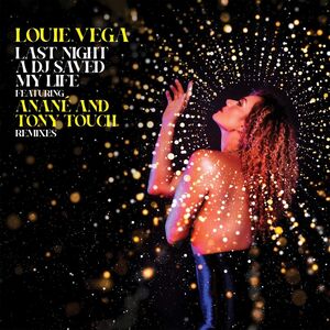 Last Night A DJ Saved My Life (Remixes)