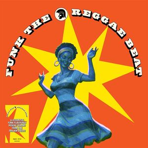 Funk The Reggae Beat (Various Artists)