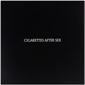 Cigarettes After Sex