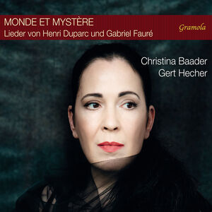 Duparc & Faure: Monde es Mystere