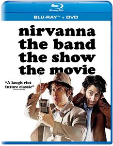 Nirvanna the Band the Show the Movie