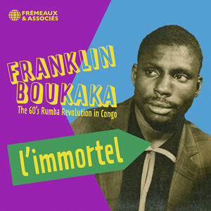 L'immortel - the 60's Rumba Revolution in Congo