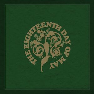 The Eighteenth Day Of May