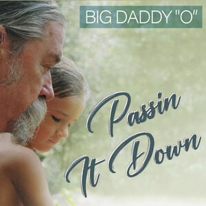 Passin' it Down