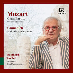 Mozart: Gran Partita; Cannabich: Sinfonia concertante