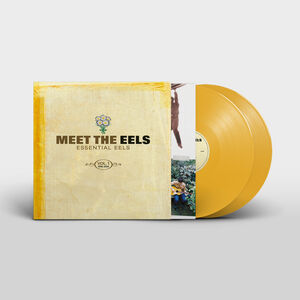 Meet the Eels: Essential Eels Vol. 1 1996-2006