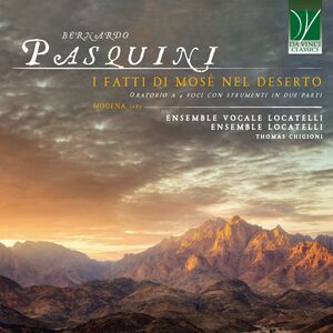 Bernardo Pasquini: I Fatti Di Mose Nel Deserto