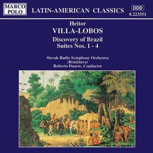 Discovery Of Brazil / Suites 1-4