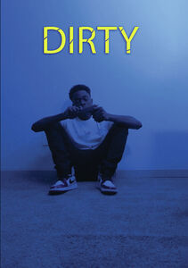 Dirty