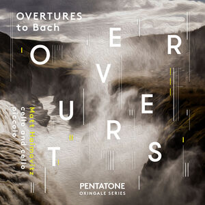 J.S. Bach / Philip Glass / Tan Dun Etc: Overtures