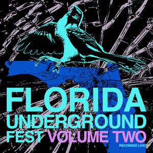 Florida Underground Fest 2 (Various Artists)