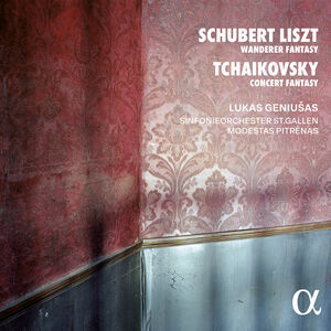 Schubert/Liszt: Wanderer Fantasy; Tchaikovsky: Concert Fantasy