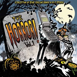 The Horror! Vol. 1 (Various Artists)