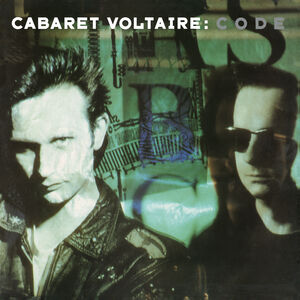 Code     (Cabaret Voltaire )