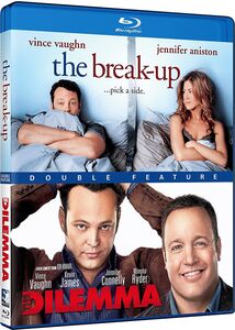 The Break-Up / The Dilemma