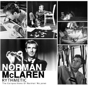 Rhythmetic: The Compositions Of Norman Mclaren