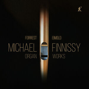 Michael Finnissy: Organ Works