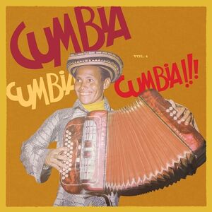 Cumbia Cumbia Cumbia!!!, Vol. 4