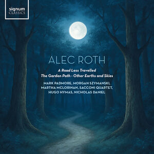 Alec Roth: A Road Less Travelled