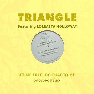 Set Me Free (Do That To Me) (Opolopo Remix)
