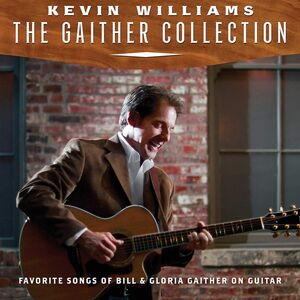 Gaither Collection: Favorite Songs Of Bill & Gloria On Guitar