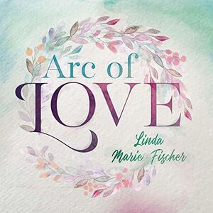 Arc Of Love