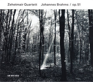 Brahms: Streichquartette, Op. 51