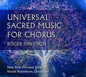 Roger Davidson: Universal Sacred Music For Chorus
