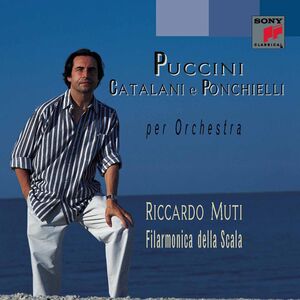 Music of Puccini Catalani & Ponchielli