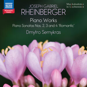 Rheinberger: Piano Works