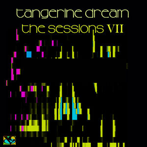 Tangerine Dream - The Sessions VII (CD)