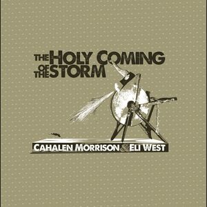 The Holy Coming Storm