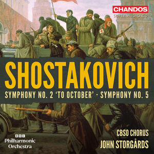 Shostakovich: Symphony No. 2 to October; Symphony No. 5