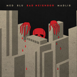 Bad Neighbor (10-year Edition)