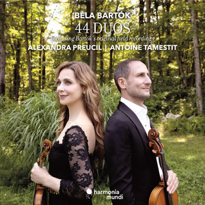 Bartok: 44 Duos & Original Field Recordings