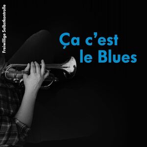 Ca C'est Le Blues