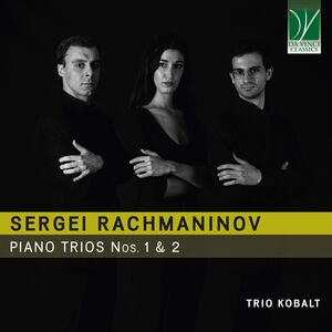 Rachmaninov: Piano Trios Nos. 1 & 2