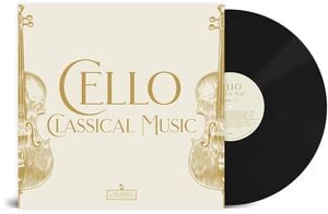 Cello: Classical Music Masterpieces / Various