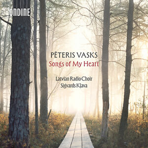 Peteris Vasks: The Songs of My Heart