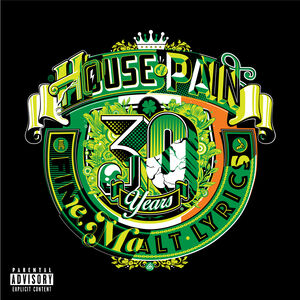 House of Pain (Fine Malt Lyrics) [30 Years] (Deluxe Version) (IEX)