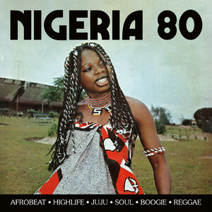 Nigeria 80 (Various Artists)