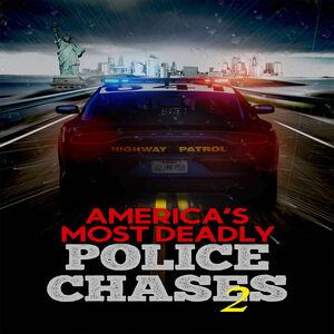 America's Most Deadly Police Chases 2