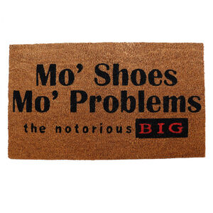 Notorious BIG - Mo' Shoes, Mo' Problems - 29 x 17 Doormat