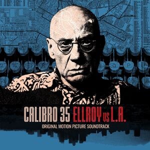Ellroy vs L.a. (Original Soundtrack)