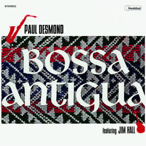 Bossa Antigua - Limited 180-Gram Vinyl with Bonus Tracks