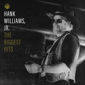 Biggest Hits Of Hank Williams, Jr.