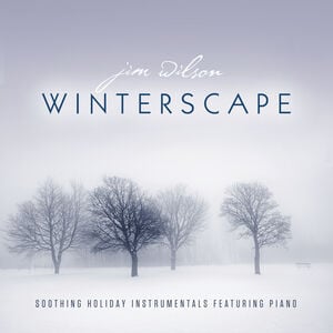 Winterscape: Soothing holiday instrumentals featuring piano