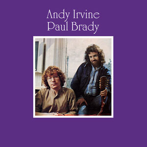 Andy Irvine / Paul Brady Special Edition