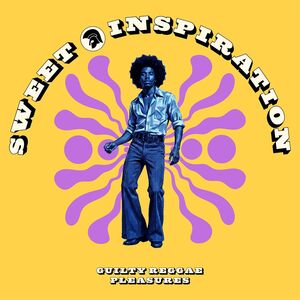 Sweet Inspiration: Guilty Reggae Pleasures (Various Artists)