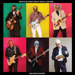 What's So Funny About Peace, Love and Los Straitjackets (YELLOW VINYL)